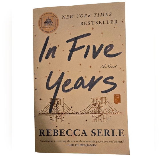 Rebecca Serle 'In Five Years' Paperback Book - Picture 1 of 1